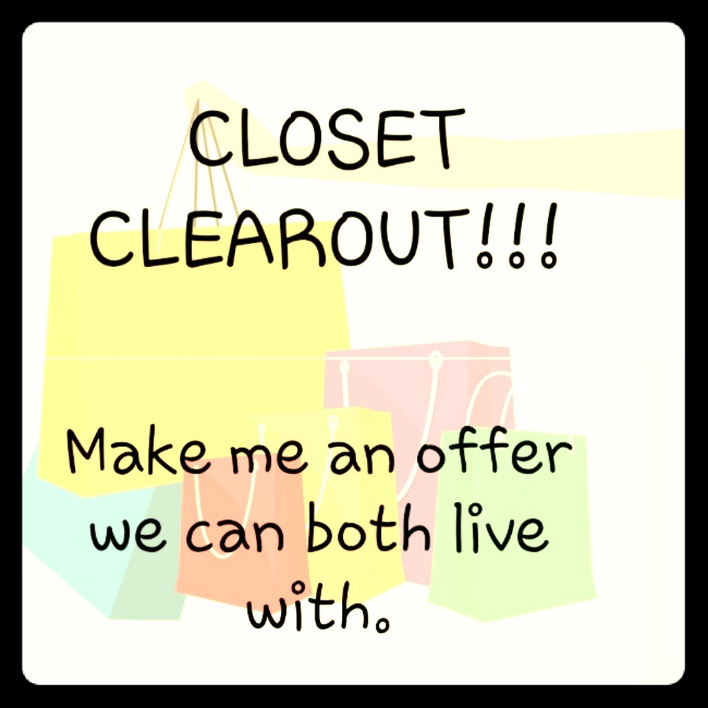 Need to CLEAR OUT MY CLOSET!!!